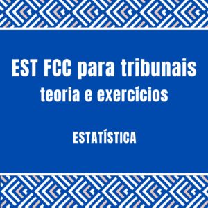 Curso de Estatística para Tribunais