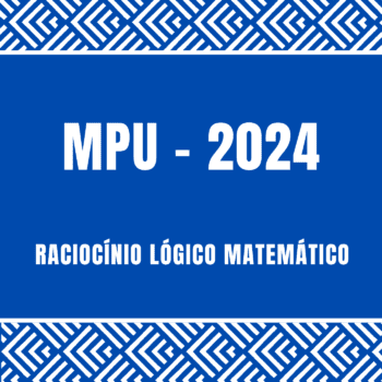 Curso de Raciocínio Lógico Matemático para MPU