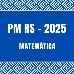Polícia Militar RS - Matemática