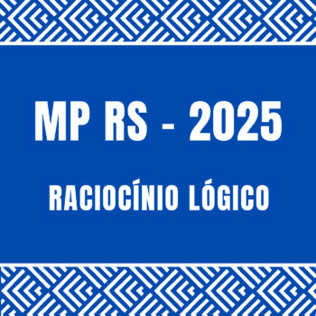 Curso de Raciocínio Lógico MP RS 2025