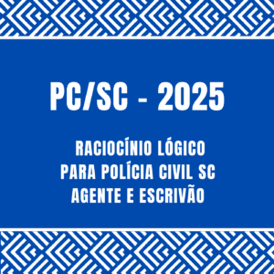Raciocínio Lógico para PC-SC